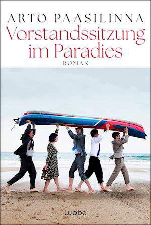 Arto Paasilinna · Vorstandssitzung im Paradies (Book) (2024)
