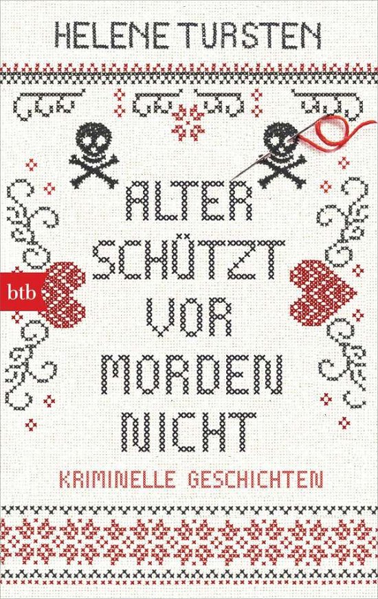 Cover for Helene Tursten · Alter schützt vor Morden nicht (Taschenbuch) (2021)