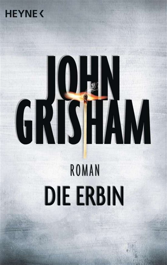 Cover for John Grisham · Die Erbin (Paperback Book) (2015)