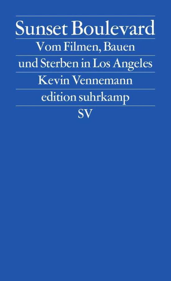 Edit.suhrk.2646 Vennemann.sunset Boulev - Kevin Vennemann - Books - Suhrkamp Verlag - 9783518126462 - February 1, 2012