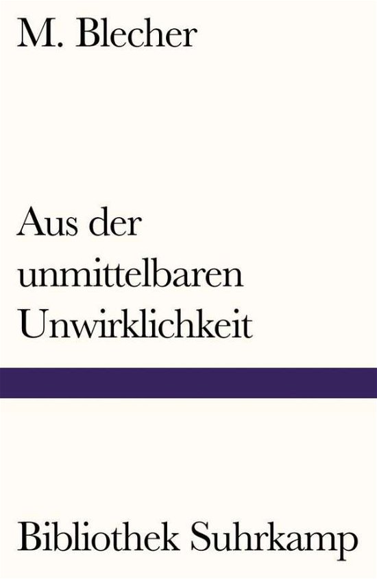 Cover for Blecher · Aus der unmittelbaren Unwirklic (Buch)