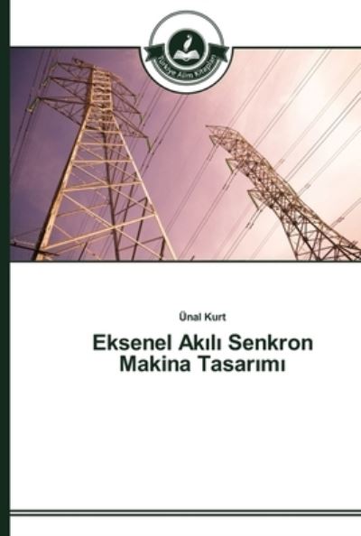 Cover for Kurt · Eksenel Ak l  Senkron Makina Tasar (Bok) (2014)