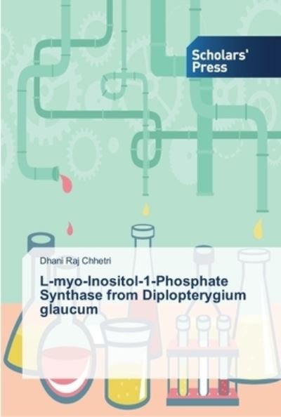 Cover for Chhetri · L-myo-Inositol-1-Phosphate Synt (Book) (2014)