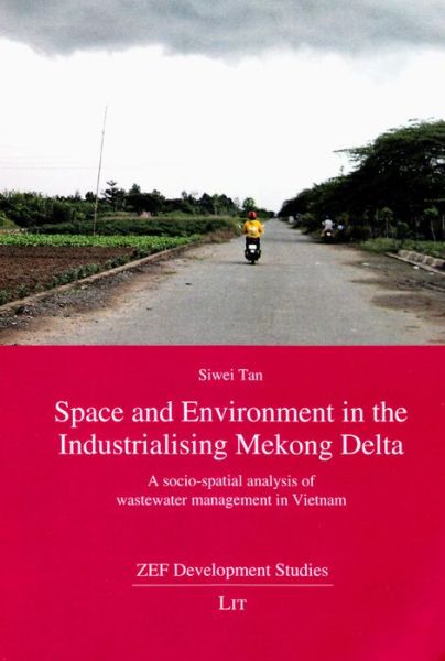 Cover for Tan · Space and Environment in the Indust (Buch) (2016)