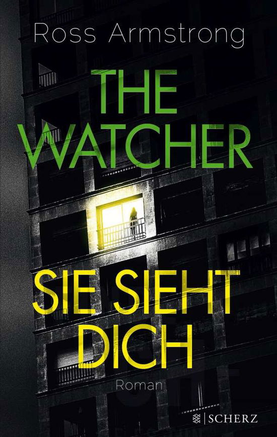 The Watcher - Sie sieht dich - Armstrong - Books -  - 9783651025462 - 