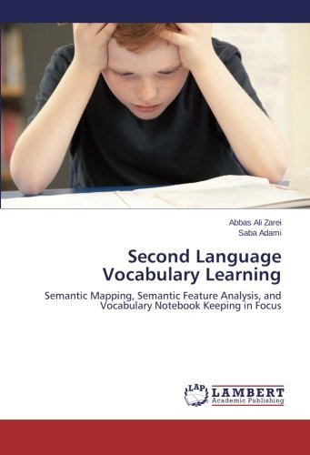 Cover for Saba Adami · Second Language Vocabulary Learning: Semantic Mapping, Semantic Feature Analysis, and Vocabulary Notebook Keeping in Focus (Paperback Bog) (2014)