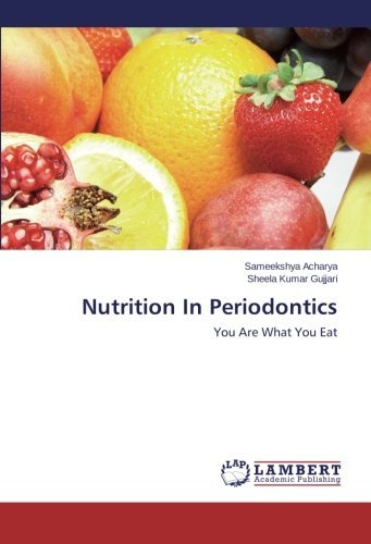 Cover for Sheela Kumar Gujjari · Nutrition in Periodontics: You Are What You Eat (Paperback Book) (2014)