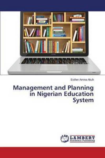 Cover for Akuh · Management and Planning in Nigeria (Bok) (2015)