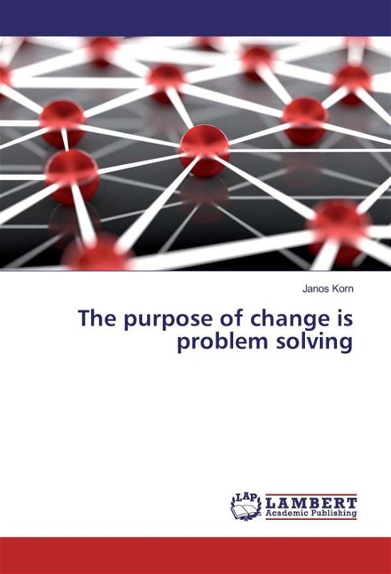 Cover for Korn · The purpose of change is problem s (Bok)