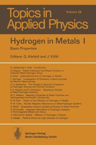 Cover for G Alefeld · Hydrogen in Metals I: Basic Properties - Topics in Applied Physics (Paperback Bog) [Softcover reprint of the original 1st ed. 1978 edition] (2014)
