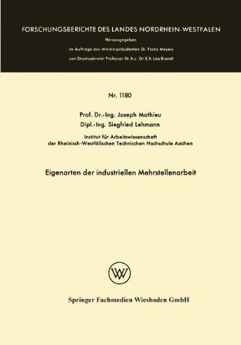 Cover for Joseph Mathieu · Eigenarten Der Industriellen Mehrstellenarbeit - Forschungsberichte Des Landes Nordrhein-Westfalen (Paperback Book) [1963 edition] (1963)