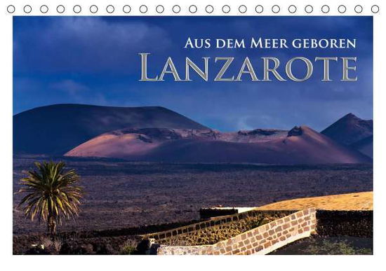 Aus dem Meer geboren - Lanzarote - Janka - Libros -  - 9783671643462 - 