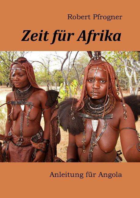 Cover for Robert Pfrogner · Zeit Fur Afrika (Paperback Book) [German edition] (2013)