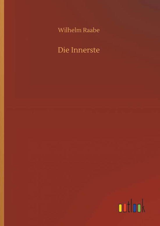 Cover for Raabe · Die Innerste (Book) (2018)