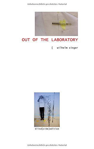 Cover for Wilhelm Singer · Out of the Laboratory (Paperback Book) (2014)
