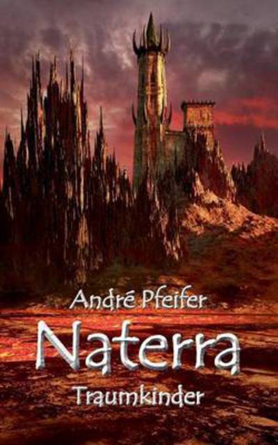 Cover for Andre Pfeifer · Naterra - Traumkinder (Paperback Book) (2015)