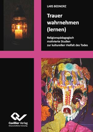 Cover for Lars Bednorz · Trauer wahrnehmen (lernen) (Paperback Book) (2018)