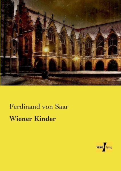 Cover for Ferdinand Von Saar · Wiener Kinder (Paperback Book) [German edition] (2019)