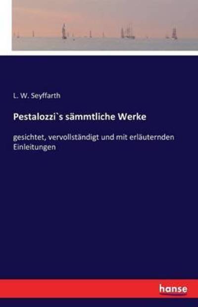 Cover for Seyffarth · Pestalozzi's sämmtliche Werke (Book) (2016)