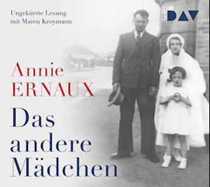 Das andere Mädchen - Annie Ernaux - Music - Der Audio Verlag - 9783742428462 - 