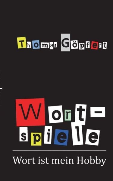 Cover for Göpfert · Wortspiele (Bog) (2017)