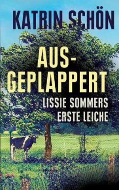 Cover for Schön · Ausgeplappert (Bog) (2017)