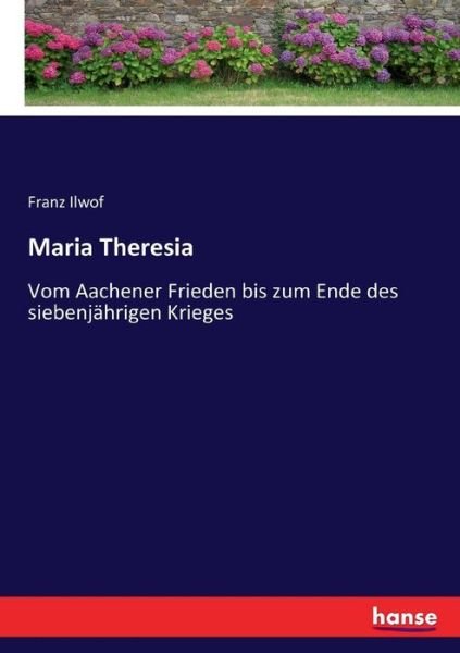 Cover for Ilwof · Maria Theresia (Book) (2017)