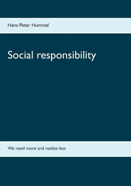 Social responsibility - Hummel - Books -  - 9783744820462 - July 17, 2017
