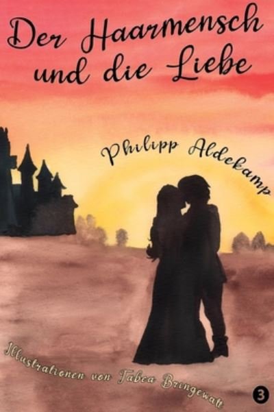 Cover for Aldekamp · Der Haarmensch und die Liebe (Book) (2020)