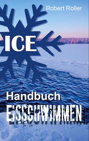 Cover for Robert Roller · Handbuch Eisschwimmen (Hardcover Book) (2021)