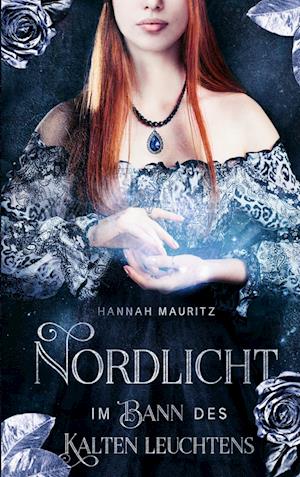 Cover for Hannah Mauritz · Nordlicht (Book) (2024)