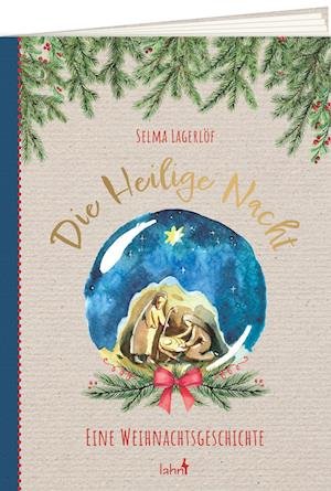 Cover for Selma Lagerlöf · Die Heilige Nacht - Eine Weihnachtsgeschichte (Bok)
