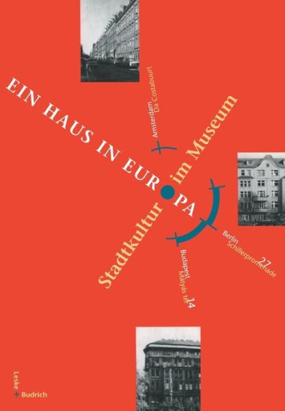 Cover for Udo Gosswald · Ein Haus in Europa: Band 2 Stadtkultur Im Museum - Stadtkultur Im Museum (Pocketbok) [1996 edition] (1997)