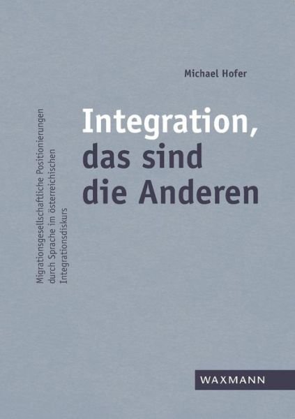 Cover for Hofer · Integration, das sind die Anderen (Bok) (2018)