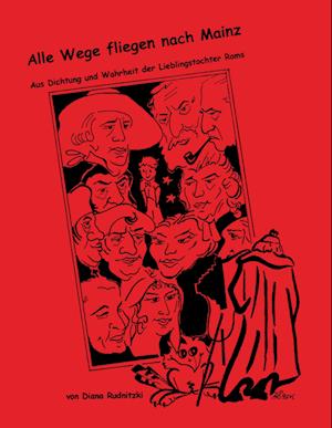Cover for Dr. Diana Rudnitzki · Alle Wege fliegen nach Mainz (Paperback Book) (2000)