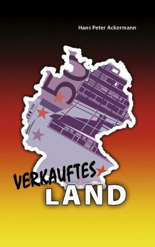 Cover for Hans-peter Ackermann · Verkauftes Land (Paperback Book) [German edition] (2009)