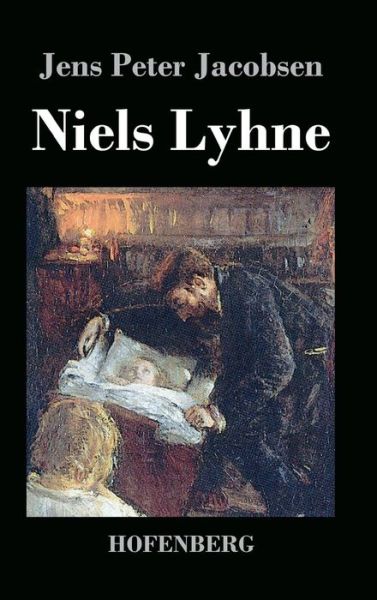 Cover for Jens Peter Jacobsen · Niels Lyhne (Gebundenes Buch) (2016)