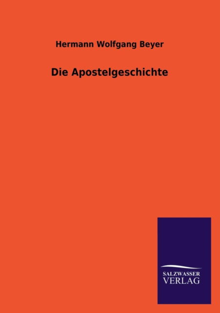 Cover for Hermann Wolfgang Beyer · Die Apostelgeschichte (Paperback Book) [German edition] (2013)