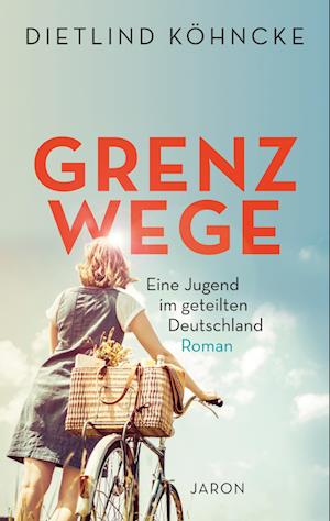 Grenzwege - Dietlind Köhncke - Books - Jaron - 9783897731462 - March 25, 2023