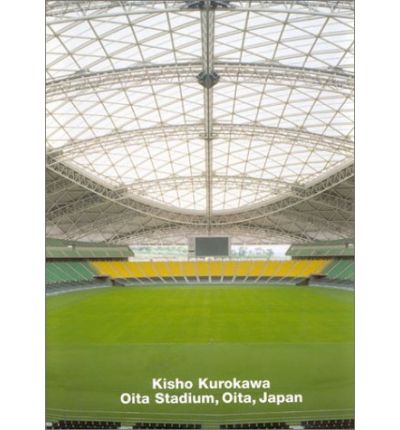 Kisho Kurokawa, Oita Stadium, Oita, Japan: Opus 46 - Dennis Sharp - Książki - Edition Axel Menges - 9783930698462 - 20 września 2002