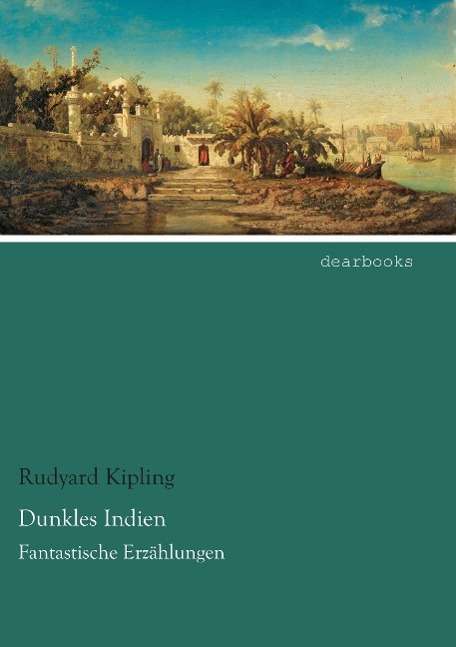 Cover for Kipling · Dunkles Indien (Book)