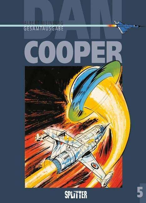 Dan Cooper.5 - Weinberg - Libros -  - 9783958393462 - 
