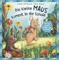 Cover for Carola von Kessel · Die kleine Maus kommt in die Schule (Hardcover Book) (2022)