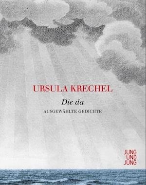 Cover for Krechel · Die da (Bog)