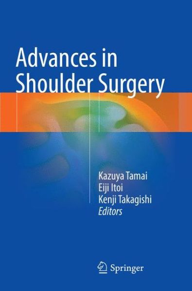 Cover for Advances in Shoulder Surgery (Paperback Book) [Softcover reprint of the original 1st ed. 2016 edition] (2018)
