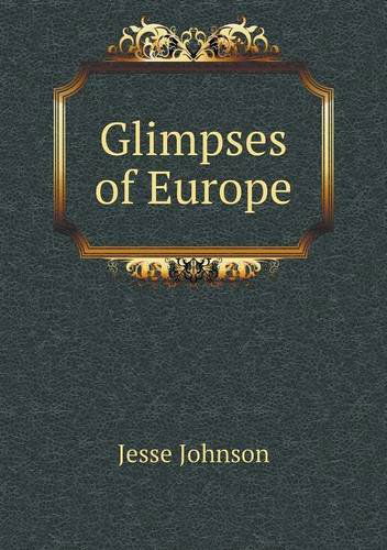 Cover for Jesse Johnson · Glimpses of Europe (Paperback Book) (2013)