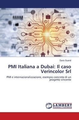 PMI Italiana a Dubai: Il caso Ve - Suardi - Books -  - 9786139924462 - November 27, 2018