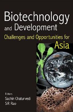 Cover for Sachin Chaturvedi · Biotechnology and Developement: Challenges and Oportunities for Asia (Paperback Book) (2004)