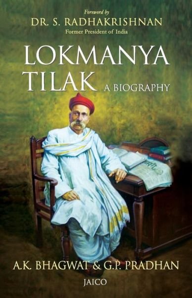 Cover for A K Bhagwat · Lokmanya Tilak a Biography (Taschenbuch) (2008)