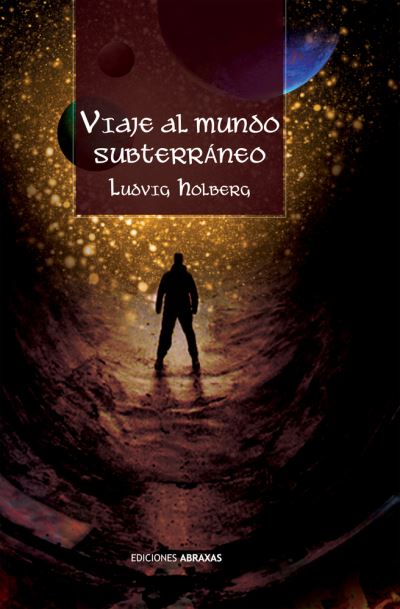 Cover for Ludvig Holberg · Viaje Al Mundo Subterraneo (Paperback Book) (2021)